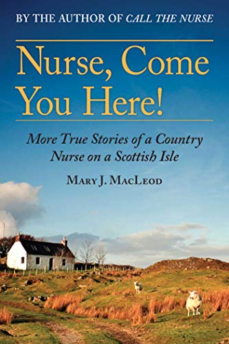 The book cover for 'Nurse, Come You Here!'