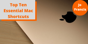 An image of the back of a MacBook. On the left side of the image there is an orange rectangle with a grey rectangle layered over the top with orange text reading ‘Top Ten Essential Mac Shortcuts’ and on the right side of the image there is an orange circle with white text reading ‘Jo Francis’